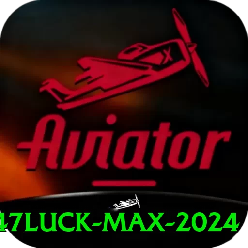 347luck Max 2024 - pro