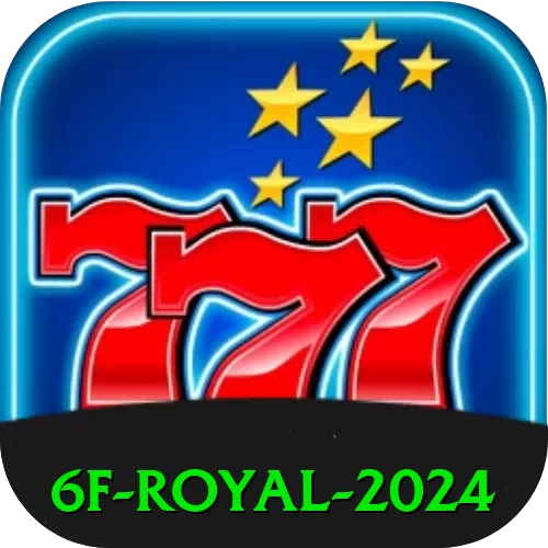 6f Royal 2024 - go